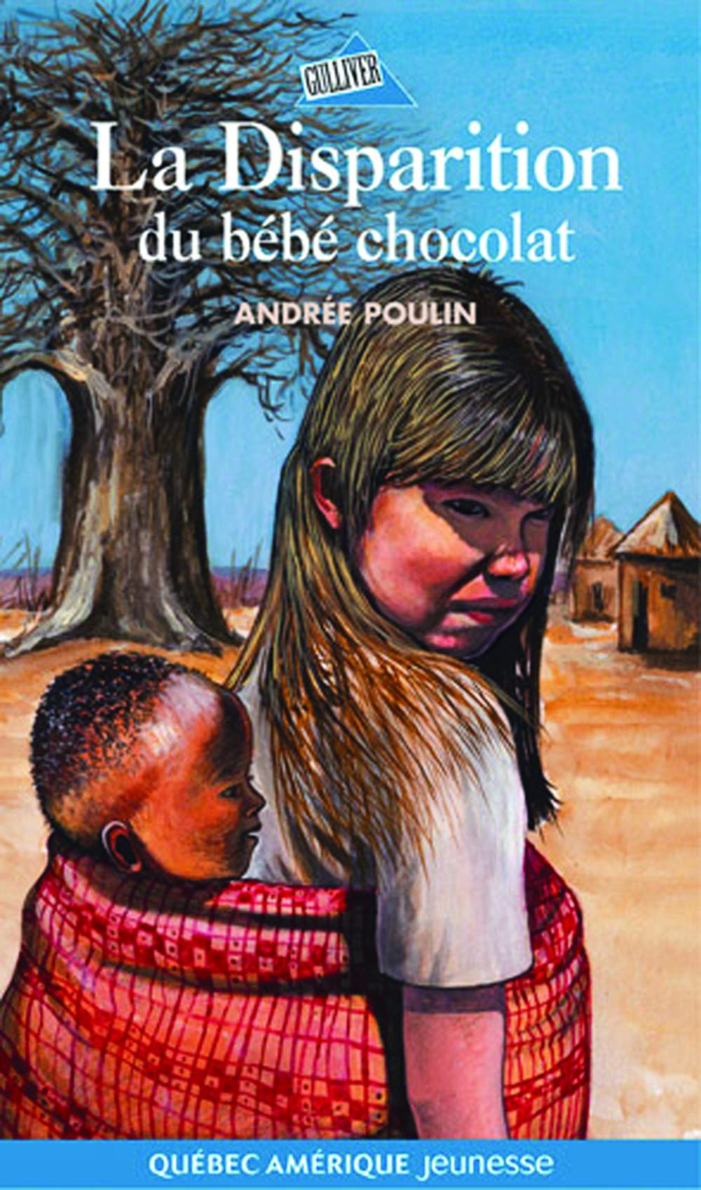 La Disparition Du Bebe Chocolat Poulin Andree Amazon Com Books