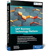 SAP Business Technology Platform (Second Edition) (SAP PRESS)