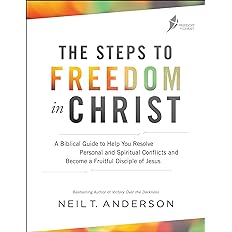 The Steps to Freedom in Christ by Neil T. Anderson book cover