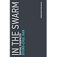In the Swarm: Digital Prospects (Untimely Meditations)