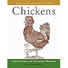 Chickens: Their Natural and Unnatural Histories