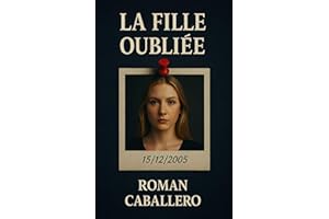 La Fille Oubliée : Un thriller policier addictif (Les Innocents du Pouvoir t. 1) (French Edition)