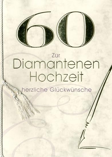 Diamante Matrimonio 60 Urkunde Biglietto D Auguri 8 Pagine Herzliche Congratulazioni A5 Amazon It Casa E Cucina