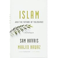 Islam and the Future of Tolerance: A Dialogue
