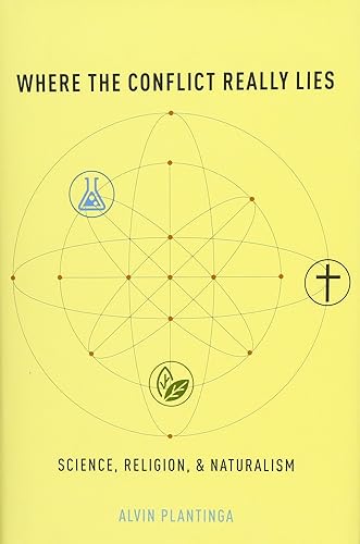 Download Where the Conflict Really Lies: Science, Religion, and Naturalism PDF