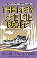 The Way We Die Now