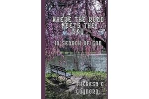 Where the Road Meets the Sky: In Search of God