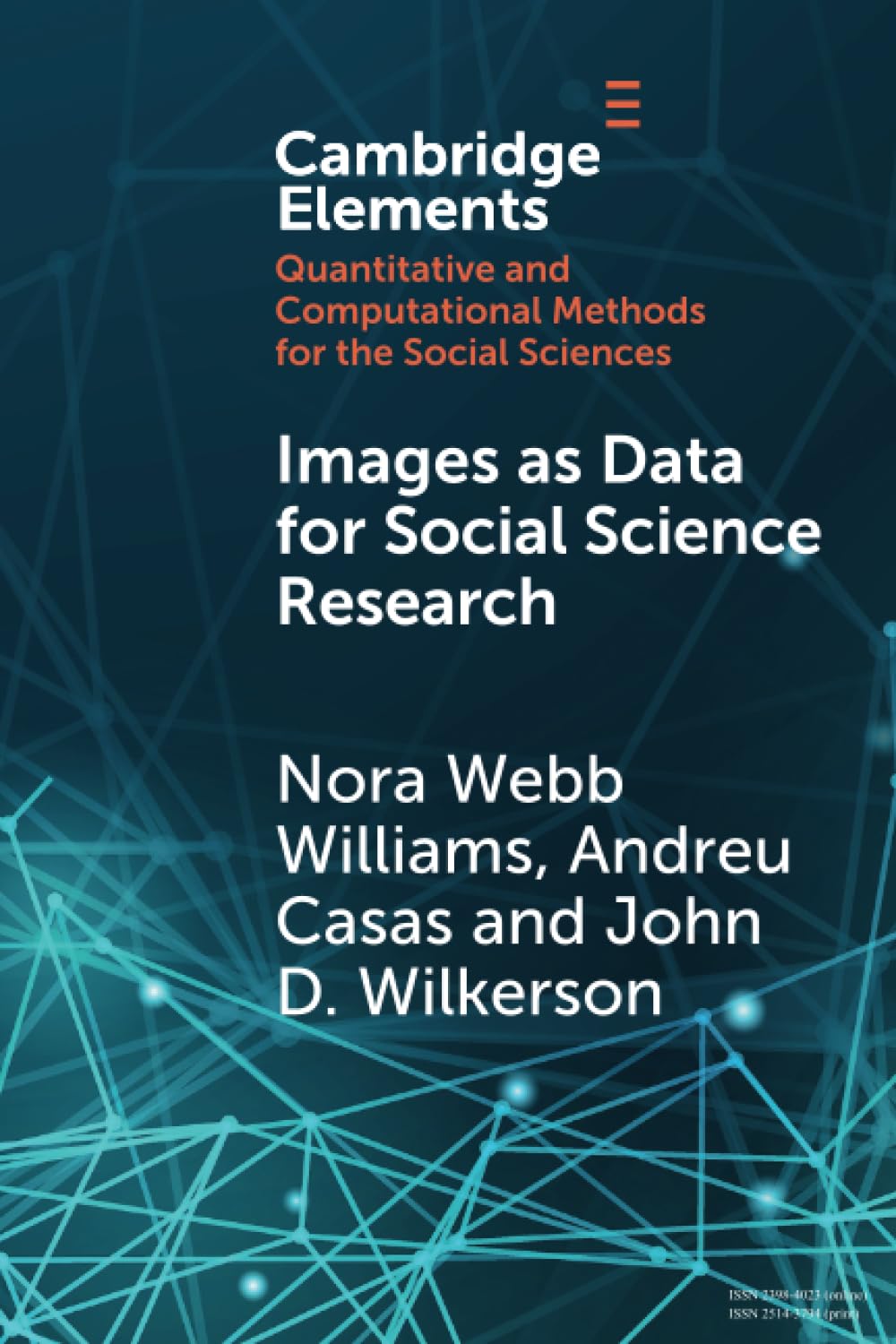 Images as Data for Social Science Research: An Introduction to Convolutional Neural Nets for Image Classification (Elements in Quantitative and Computational Methods for the Social Sciences)
