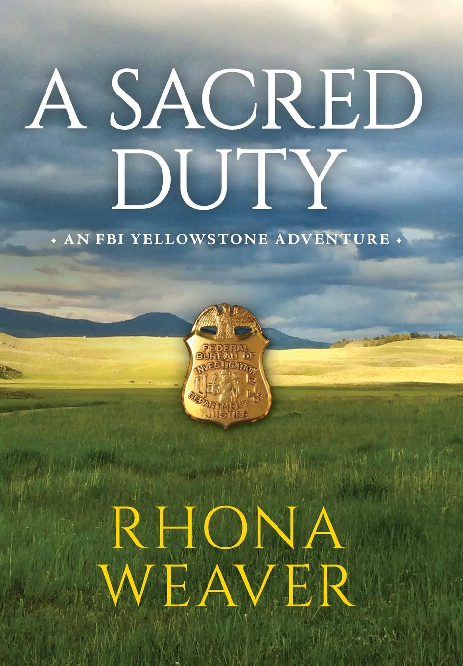 A Sacred Duty (FBI Yellowstone Adventure) Image