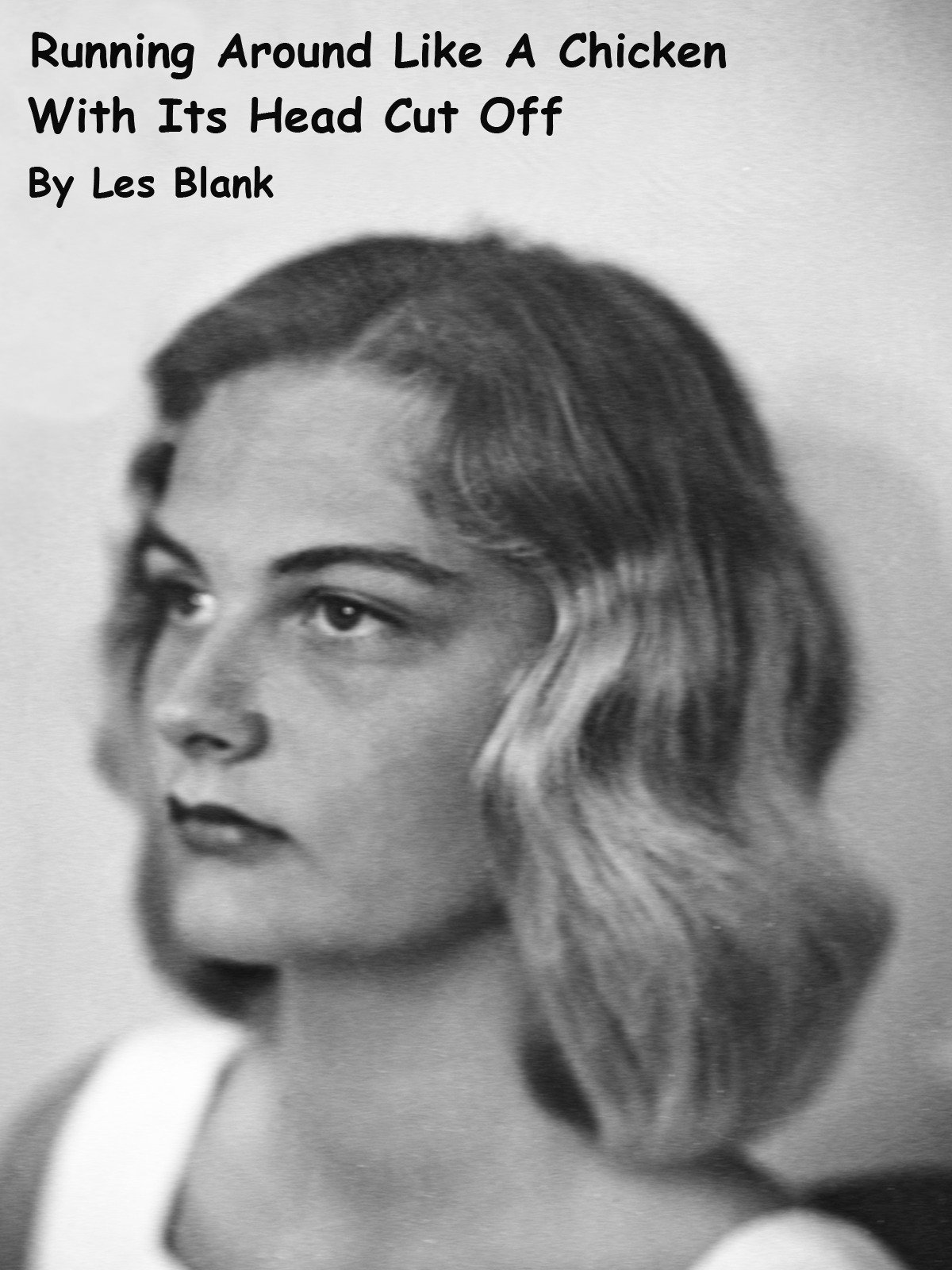 Watch Running Around Like A Chicken With Its Head Cut Off Prime Video