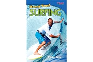 Hang Ten! Surfing (TIME FOR KIDS® Nonfiction Readers)