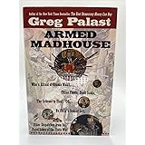 Armed Madhouse: Who's Afraid of Osama Wolf?, China Floats, Bush Sinks, The Scheme to Steal '08, No Child's Behind Left, and O