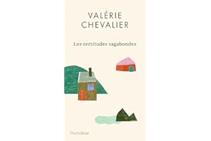 Les certitudes vagabondes (French Edition)