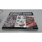 Architectural Rendering Techniques A Color Reference