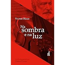 Na sombra e na luz | Amazon.com.br