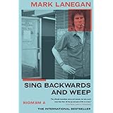 Sing Backwards and Weep