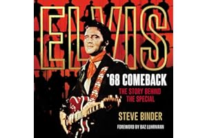 Elvis '68 Comeback: The Story Behind the Special