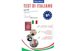 Test di italiano B1 Qcer Cittadinanza (Test ed esami della lingua italiana) (Italian Edition)