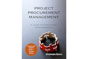 Project Procurement Management: A Guide to Structured Procurements