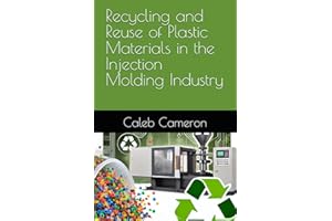 Recycling and Reuse of Plastic Materials in the Injection Molding Industry