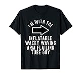 I'm With The Inflatable Wacky Waving Arm Flailing