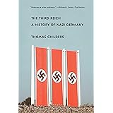 The Third Reich: A History of Nazi Germany