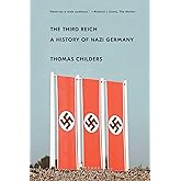 The Third Reich: A History of Nazi Germany