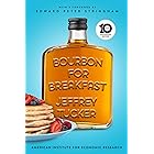 Bourbon for Breakfast: 10th Anniversary Edition