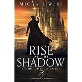 Rise of the Shadow (Shadow Knights)