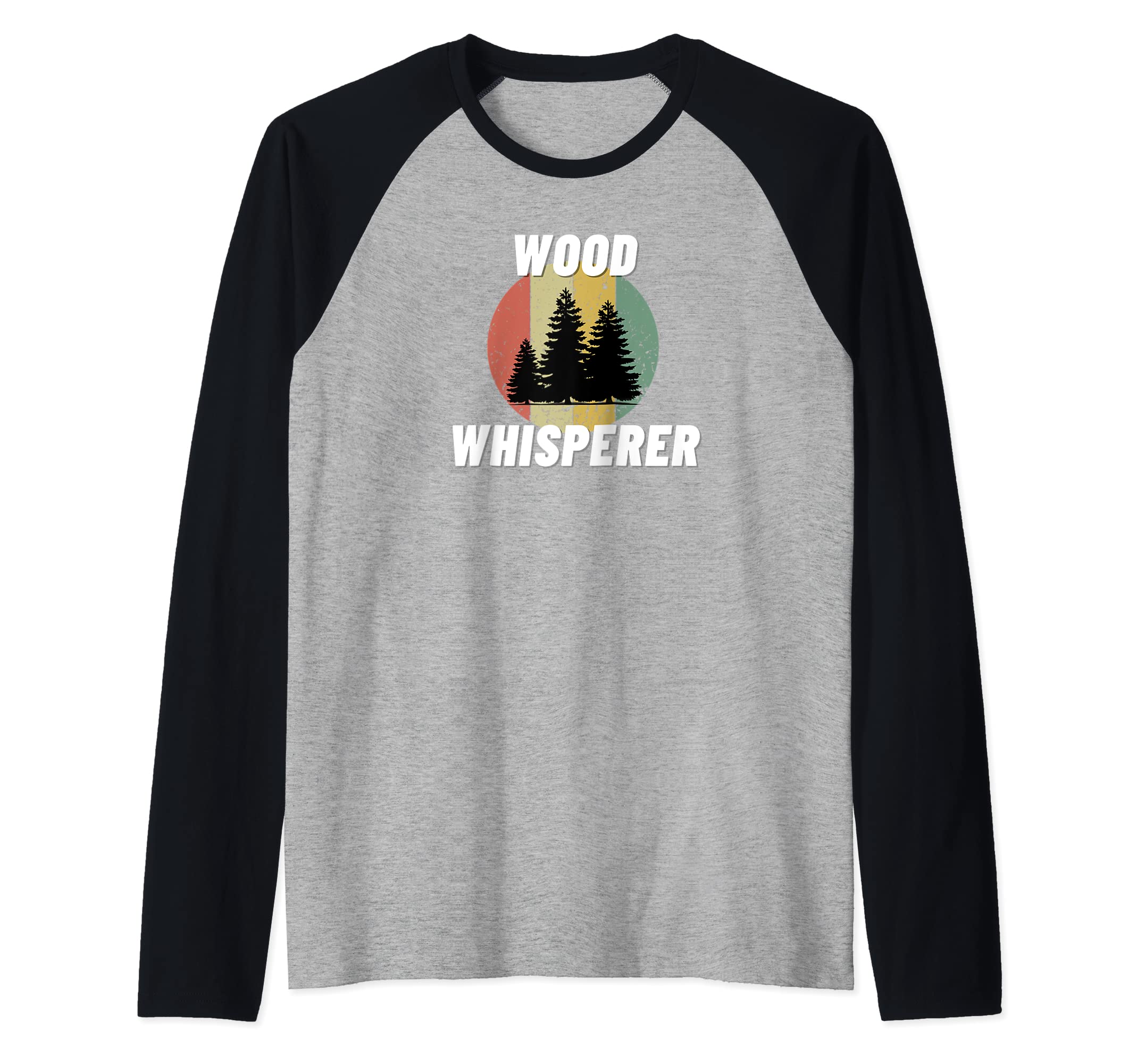 Wood Whisperer Funny Carpenter Woodworking Woodwork Gift Raglan Baseball Tee