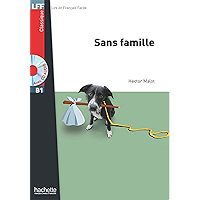 Sans Famille: B1 (Lff (Lire En Francais Facile)) (French Edition) book cover