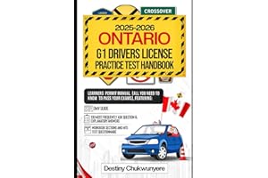 ONTARIO G1 DRIVERS LICENSE PRACTICE TEST HANDBOOK 2025-2026: Learners Permit manual [All You Need To Know To Pass Your Exams]