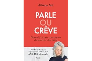 Parle ou crève - Quand j ai pris conscience du pouvoir des mots (French Edition)