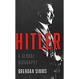 Hitler: A Global Biography