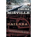 Railsea: A Novel