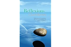 Réflexions quotidiennes: Un livre de réflexions par les membres des AA, pour les membres des AA (French Edition)