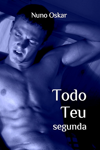 Download Todo Teu: Segunda (Portuguese Edition) PDF