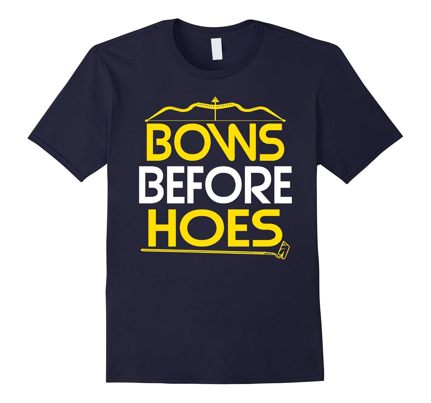 Bows Before Hoes Funny Novelty Gift Archery T-Shirt-ANZ