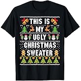 This Is My Ugly Sweater Funny Christmas Short Sleeve T-Shirt