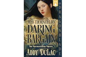 Miss Thornfield's Daring Bargain: A Victorian Historical Romance