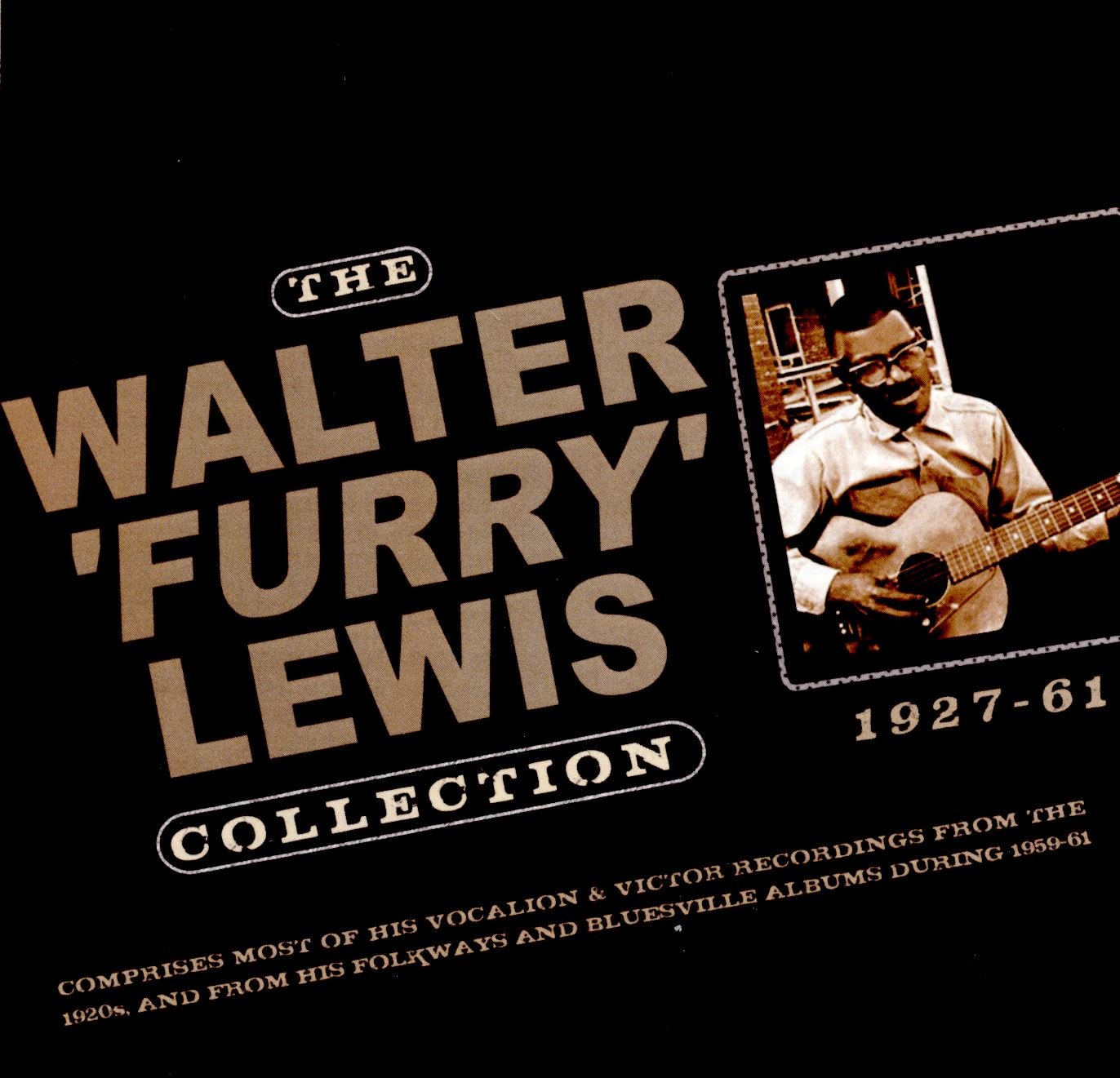 The Walter 'Furry' Lewis Collection 1927-61