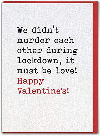 Brainbox Candy Funny Valentines Cards Didn T Murder Each Other During Lockdown Cheeky Hilarious Valentine S Day Cards For Him Her Boyfriend Girlfriend Husband Wife Partner Amazon Co Uk Office Products