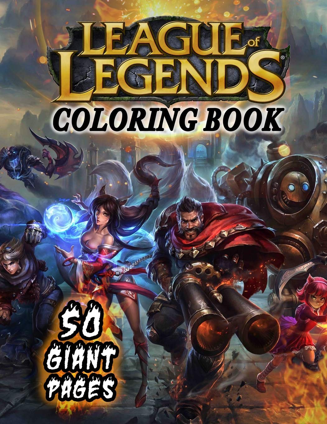 League Of Legends Coloring Book Great Gift For Any Kid To Entertain At Home Garden Happy Game 9798554191534 Amazon Com Books