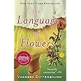 The Language of Flowers: A Novel