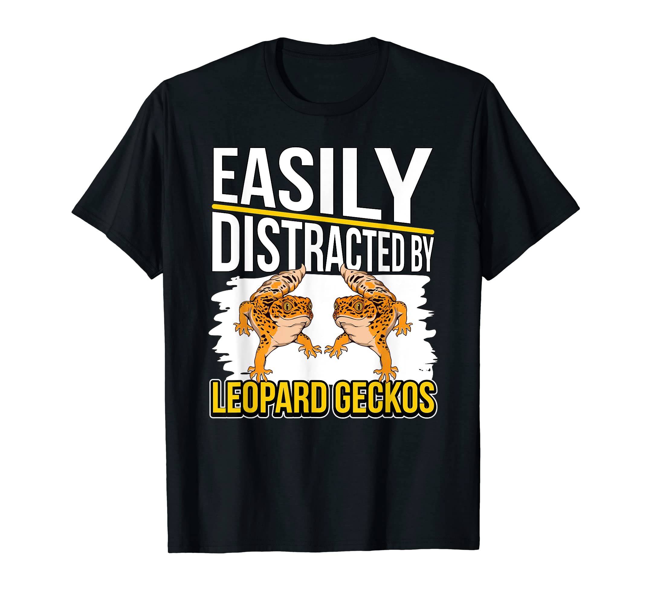 Reptile Quote Easily Distracted By Leopard Geckos T-Shirt