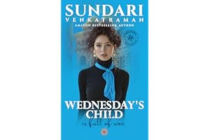 WEDNESDAY'S CHILD is full of woe (Kickass Khannas Book 3)