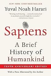 Sapiens [Tenth Anniversary Edition]: A Brief