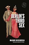 Berlin's Third Sex