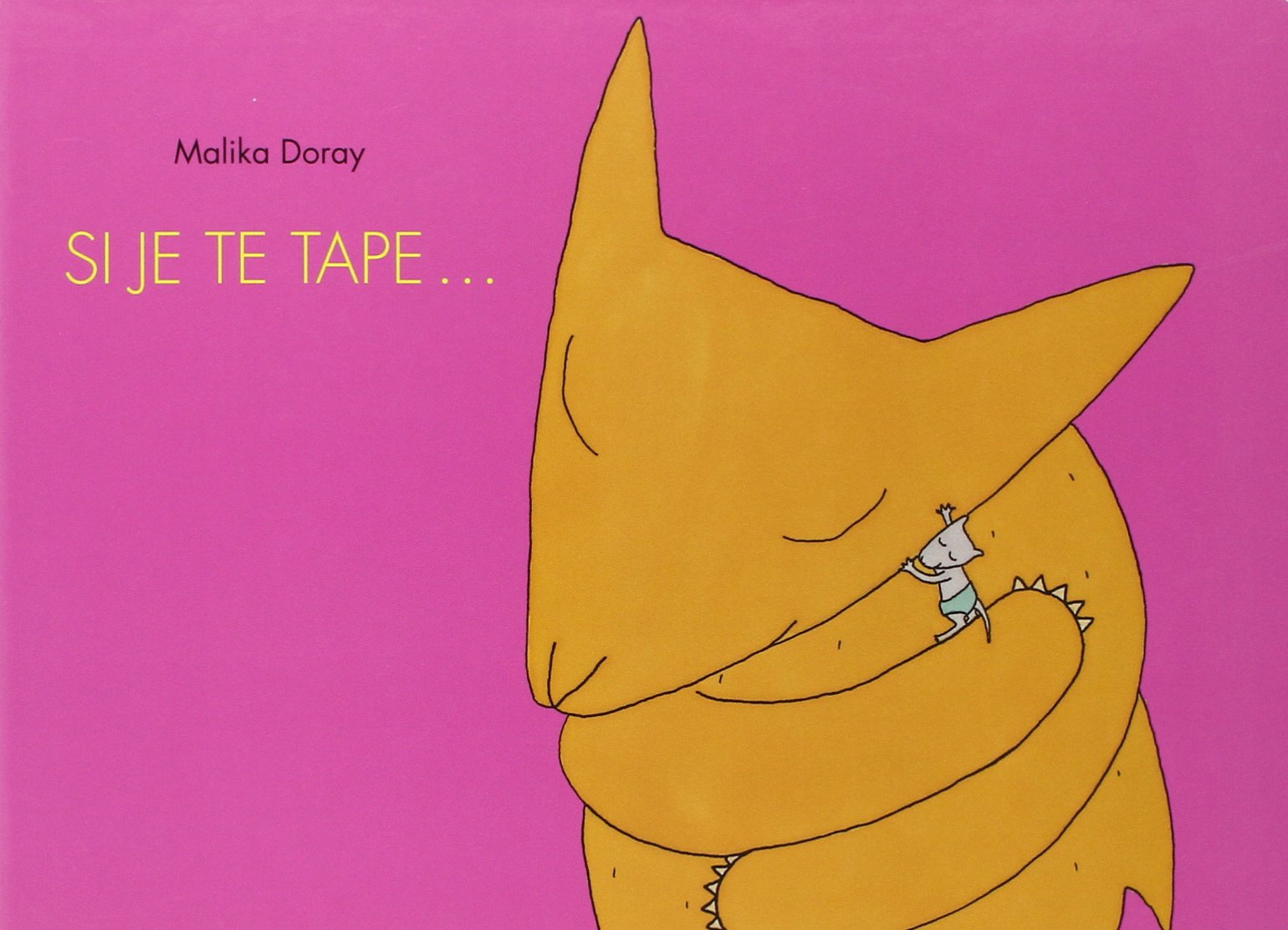 Amazon Fr Si Je Te Tape Doray Malika Livres