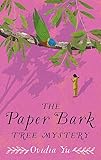 The Paper Bark Tree Mystery (Crown Colony)